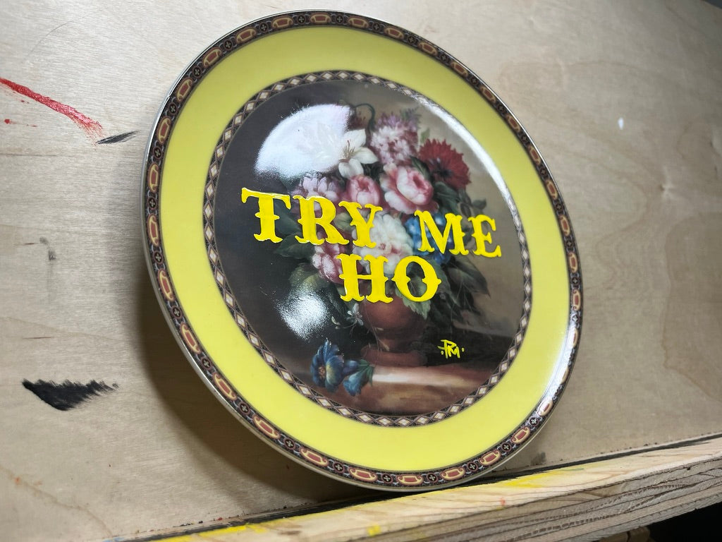 "Try Me Ho" Hand-Painted Enamel Vintage Ceramic Plate
