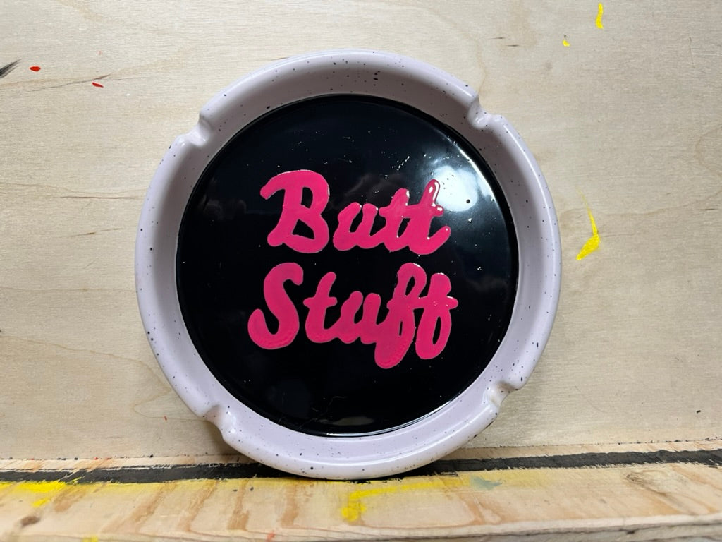 "Butt Stuff" Hand-Painted Vintage Ceramic Ash Tray