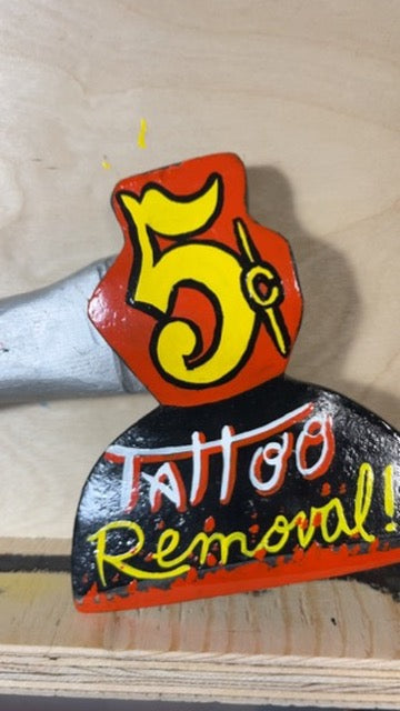 "5 Cent Tattoo Removal" V2 Axe