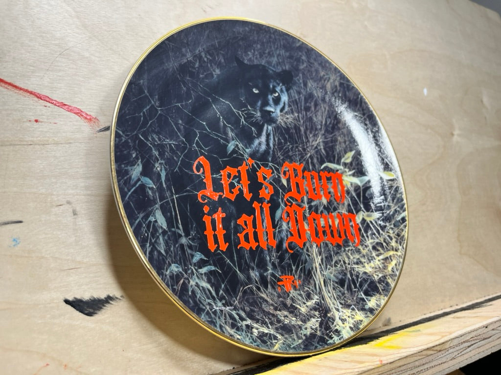 "Let's Burn it All Down" Hand-Painted Enamel Ceramic Plate