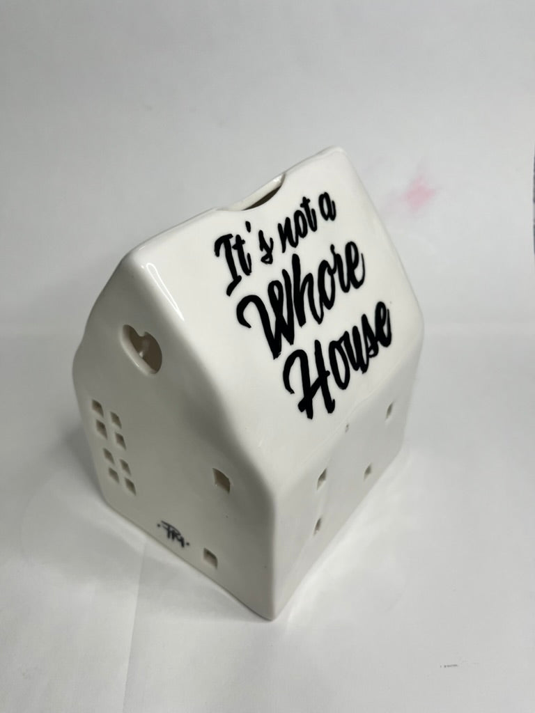 "This is Not a Whore House, It's a Whore Home" Hand-Painted Enamel Ceramic Tea Light Holder