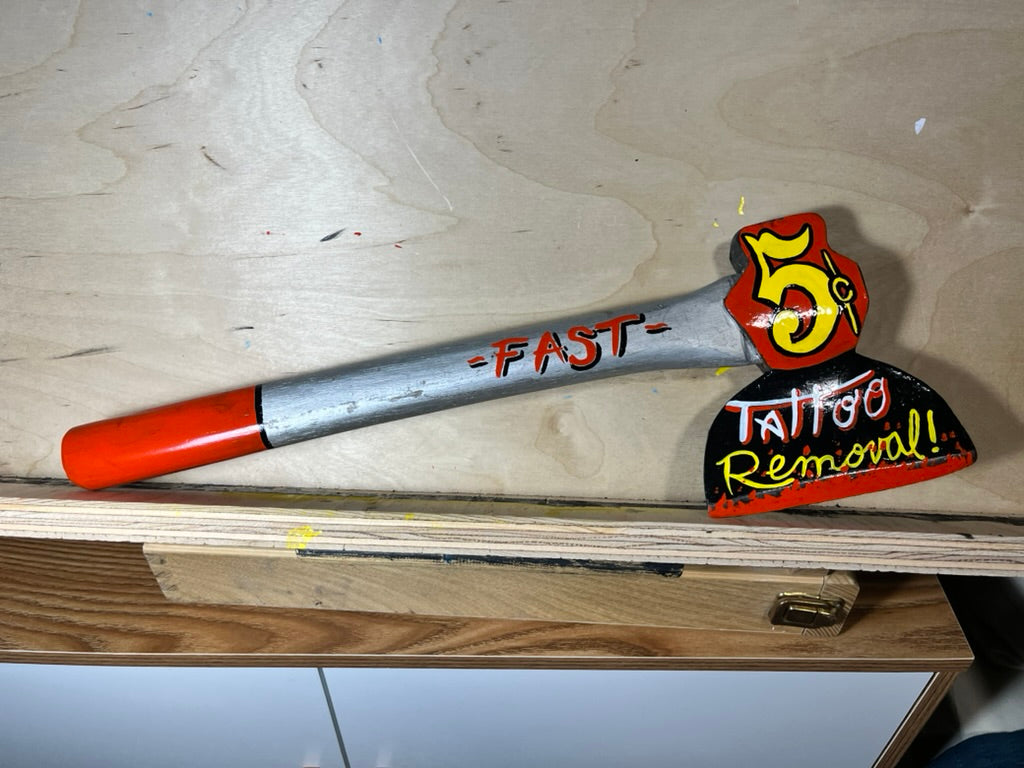 "5 Cent Tattoo Removal" V2 Axe