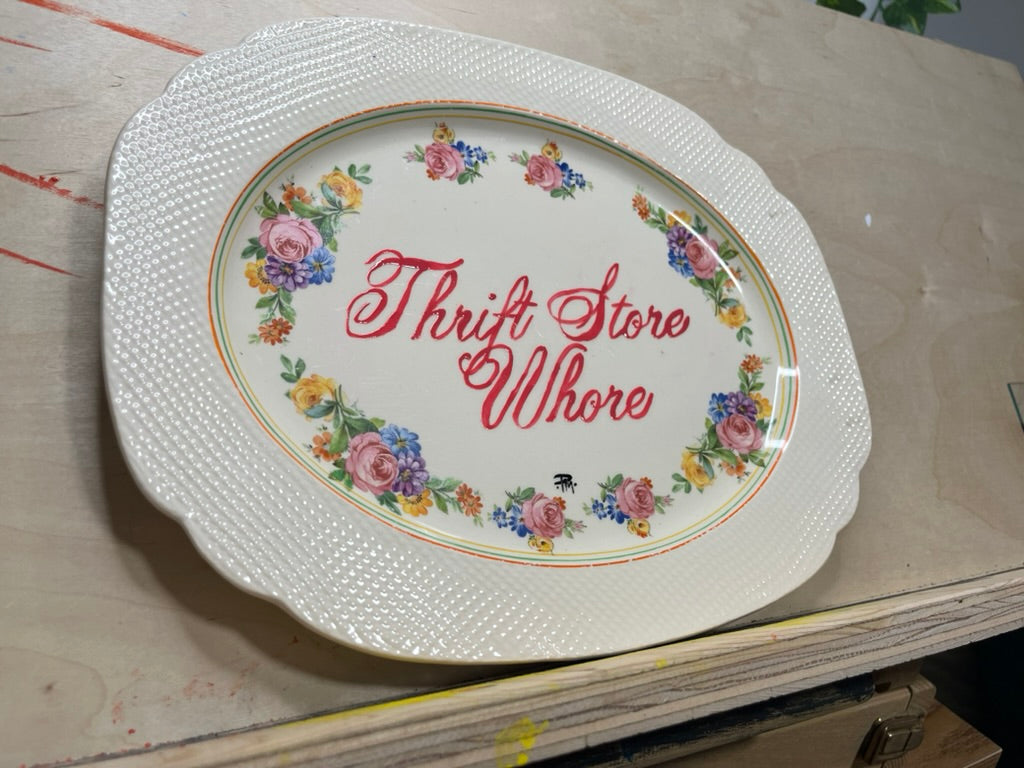 "Thrift Store Whore" Hand-Painted Ceramic Plate