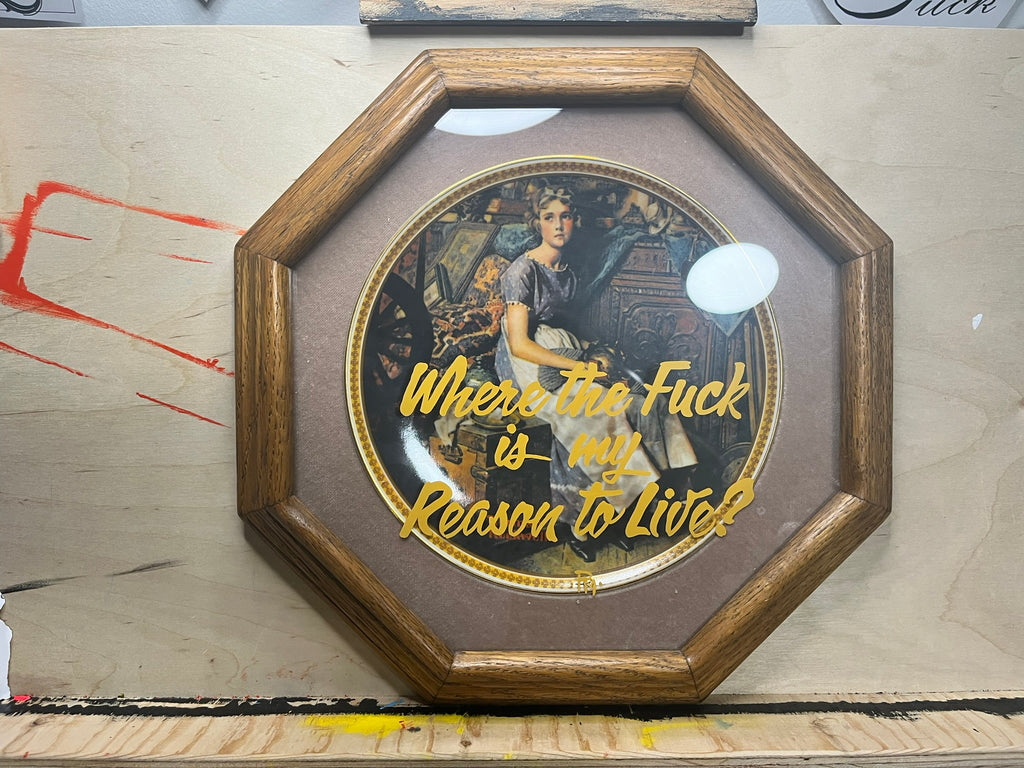 "Where the Fuck is my Reason to Live?" Framed Ceramic Plate