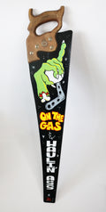 "On The Gas..." Hand Saw